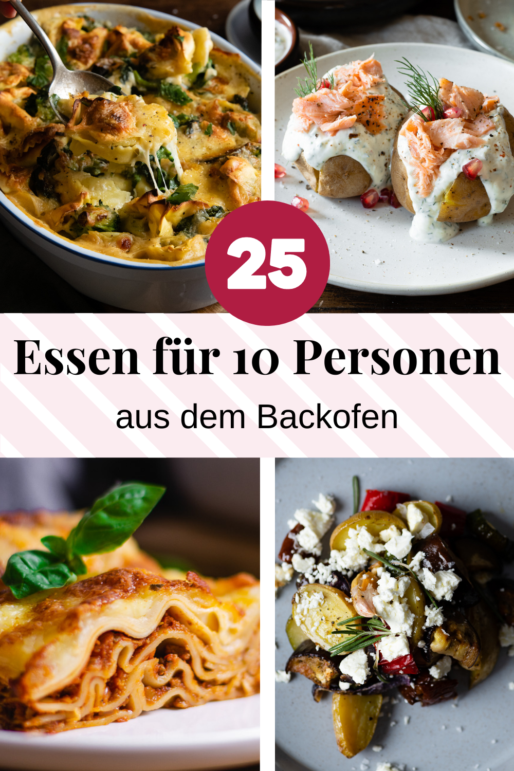 Die 25 schnellsten Essen für 10 Personen aus dem Backofen