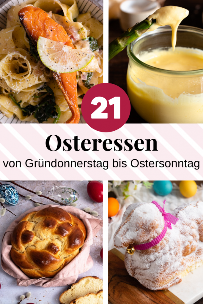 Osteressen Ideen - 21 leckere Oster Rezepte.