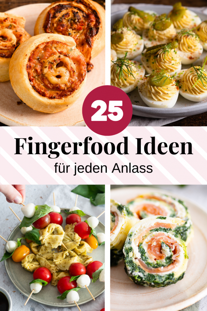 Fingerfood Ideen, 25 schnelle Rezepte für jeden Anlass.