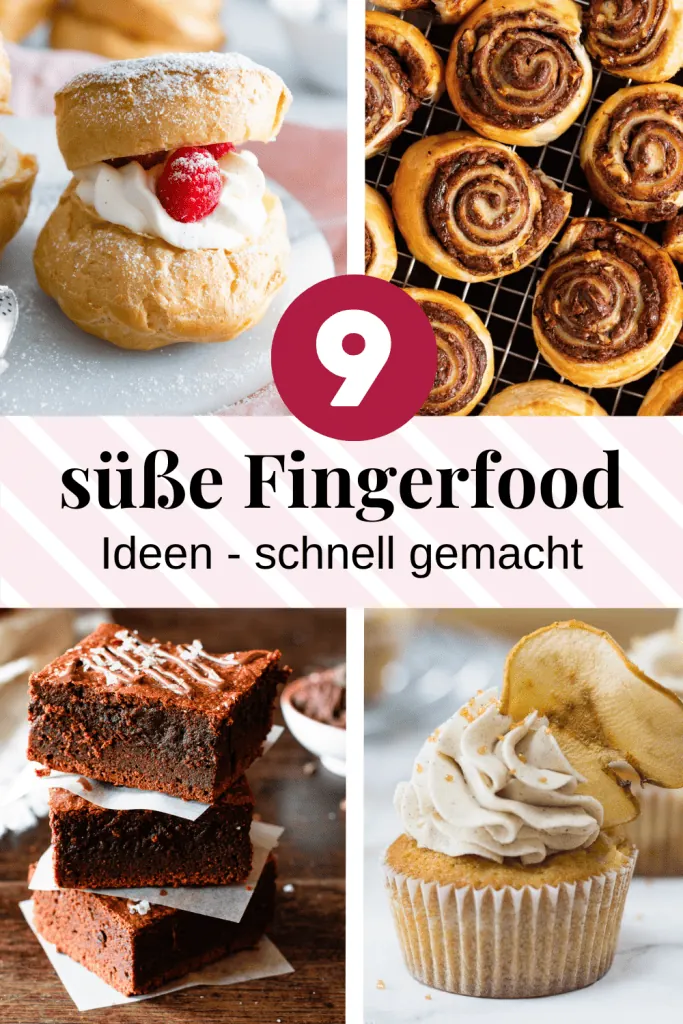9 süße Fingerfood Rezepte schnell gemacht.