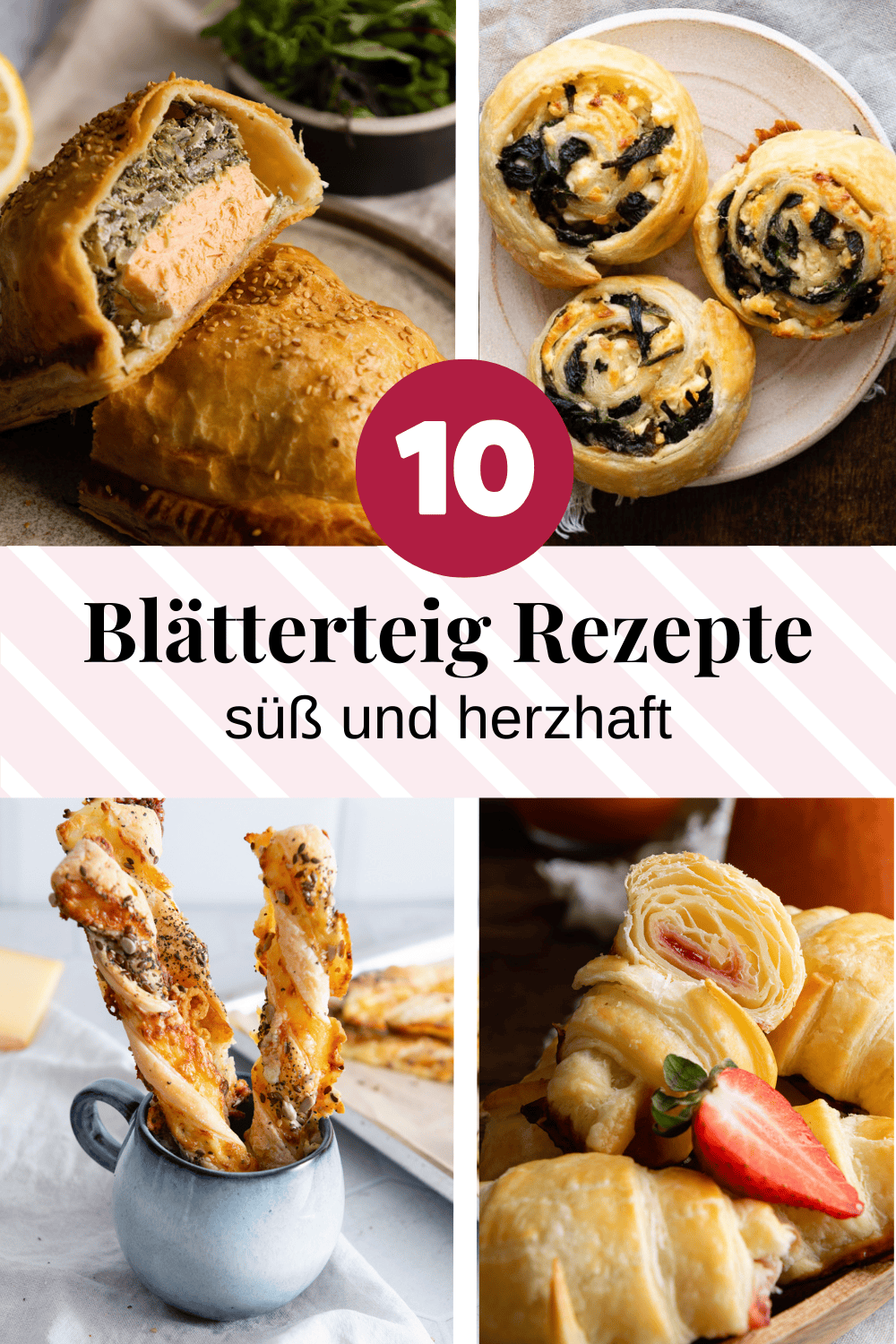 10 schnelle Rezepte mit Blätterteig (herzhaft & süß) 10 schnelle Rezepte mit Blätterteig (herzhaft & süß)