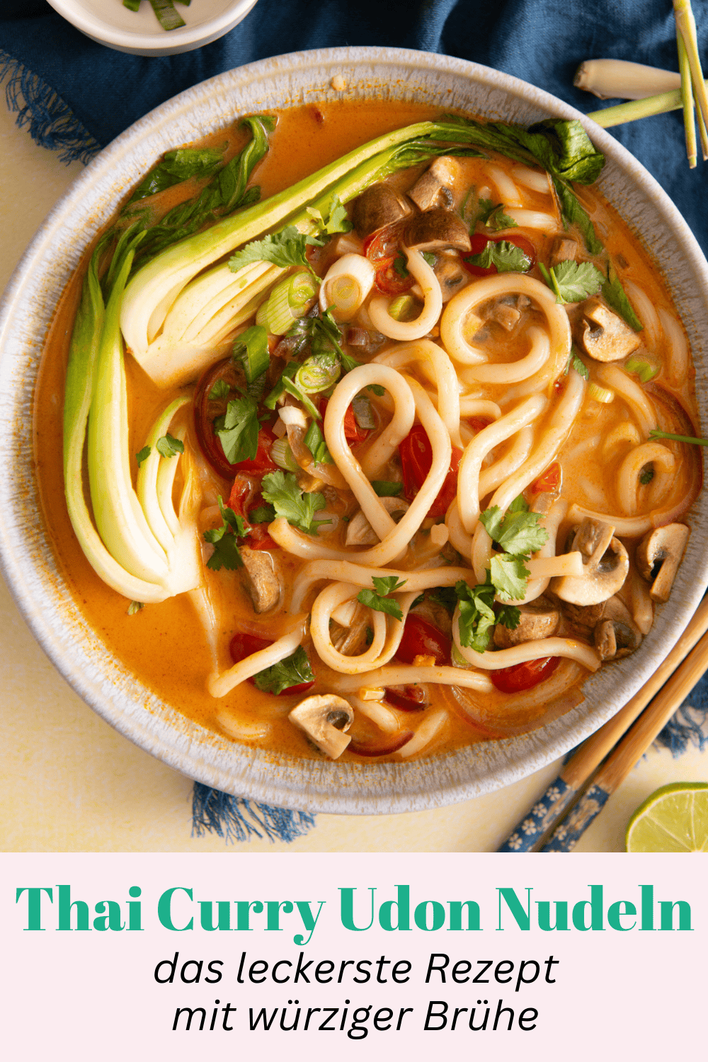 Thai Curry Suppe mit Udon Nudeln